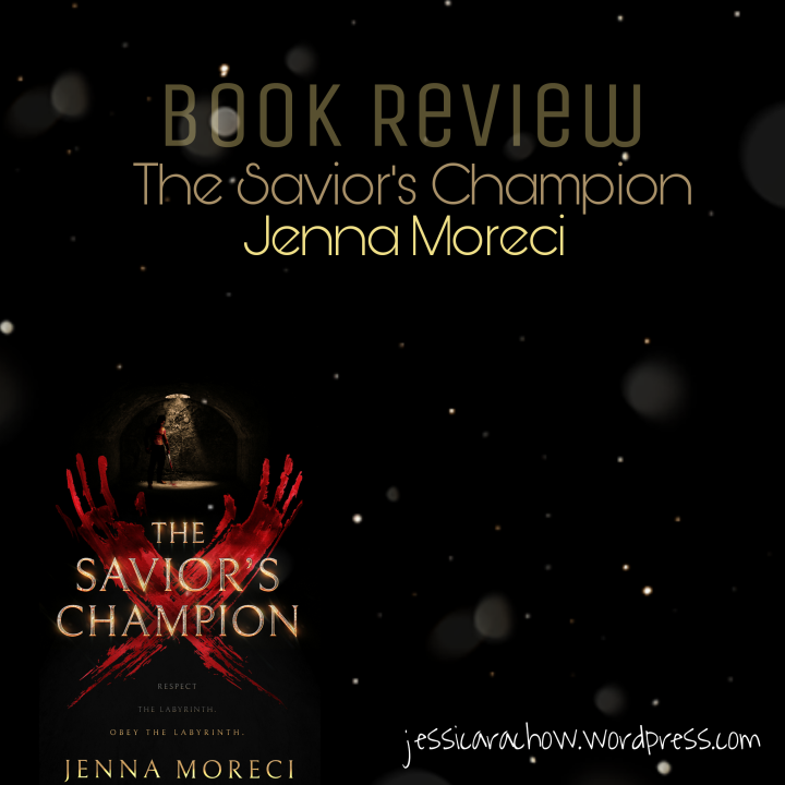 BOOK REVIEW: The Savior’s Champion by Jenna Moreci