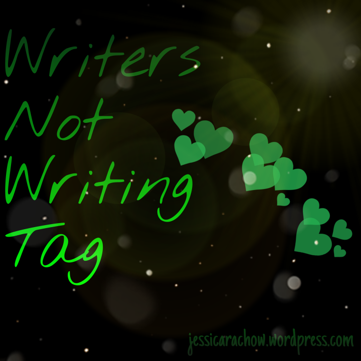 Writers Not Writing Tag