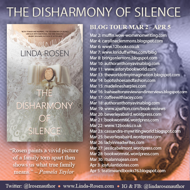 #BLOGTOUR | The Disharmony of Silence – Linda Rosen @lrosenauthor @brwpublisher @WomenonWriting @BeingTheWriter #TheDisharmonyofSilence #amreading #bookblogger #bookreview #bookworm #bookpromo