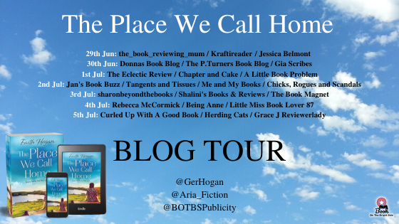 #BLOGTOUR | The Place We Call Home – Faith Hogan @GerHogan @Aria_Fiction @BOTBSPublicity #amreading #bookblogger #bookpromo #bookreviee