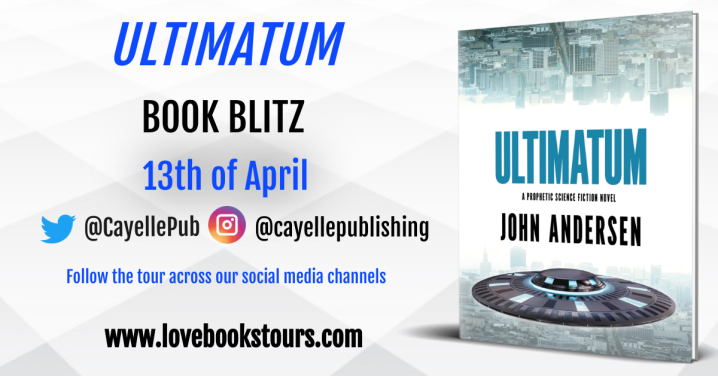 #BOOKBLITZ | Ultimatum – John Anderson  @CayellePub @lovebooksgroup #lovebookstours #amreading #bookblogger