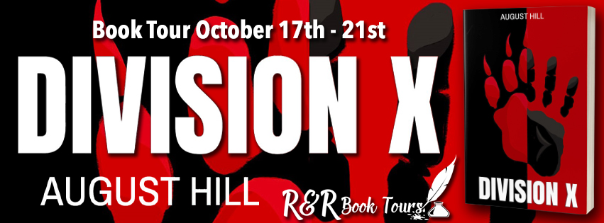 #BOOKTOUR | Division X – August Hill @RyanHillAuthor @RRBookTours1 #RRBookTours #DivisionX #Horror