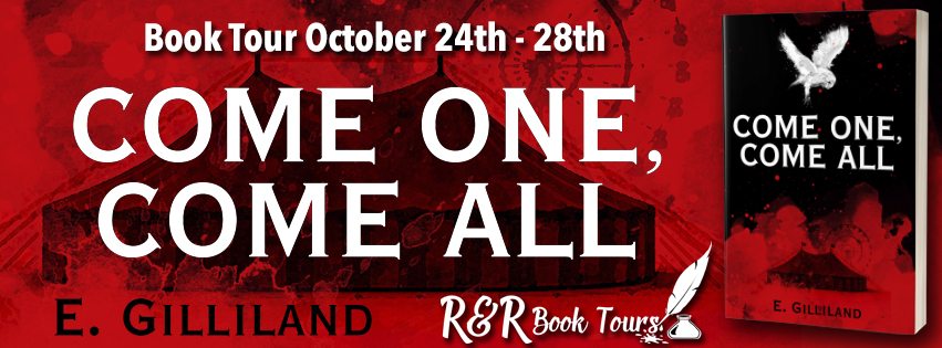#BOOKTOUR | Come One, Come All – E. Gilliland @rrbooktours1 #RRBookTours #amreading #bookreview